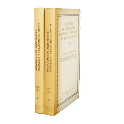 BIBLIOGRAFIA DE ARQUITECTURA, INGENIERIA Y URBANISMO EN ESPAÑA (1498-1880)