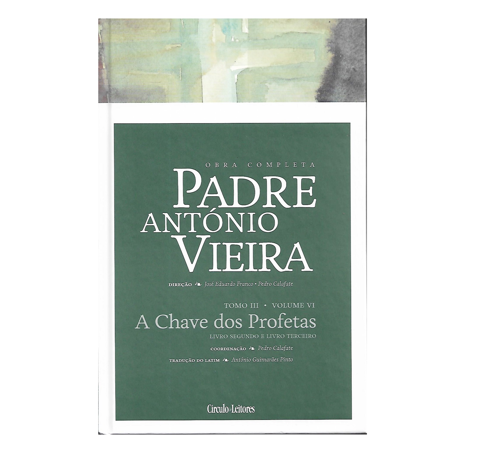 A CHAVE DOS PROFETAS. LIVRO PRIMEIRO (A LIVRO TERCEIRO)