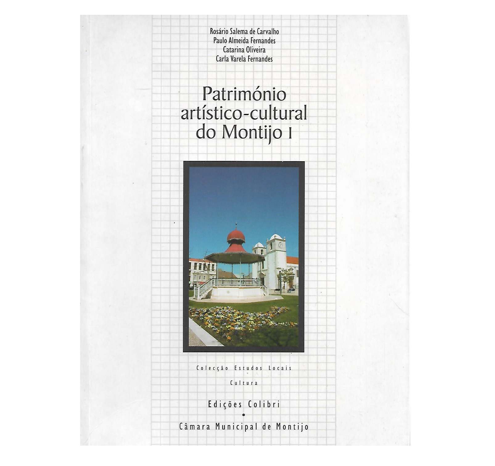 PATRIMÓNIO ARTÍSTICO-CULTURAL DO MONTIJO