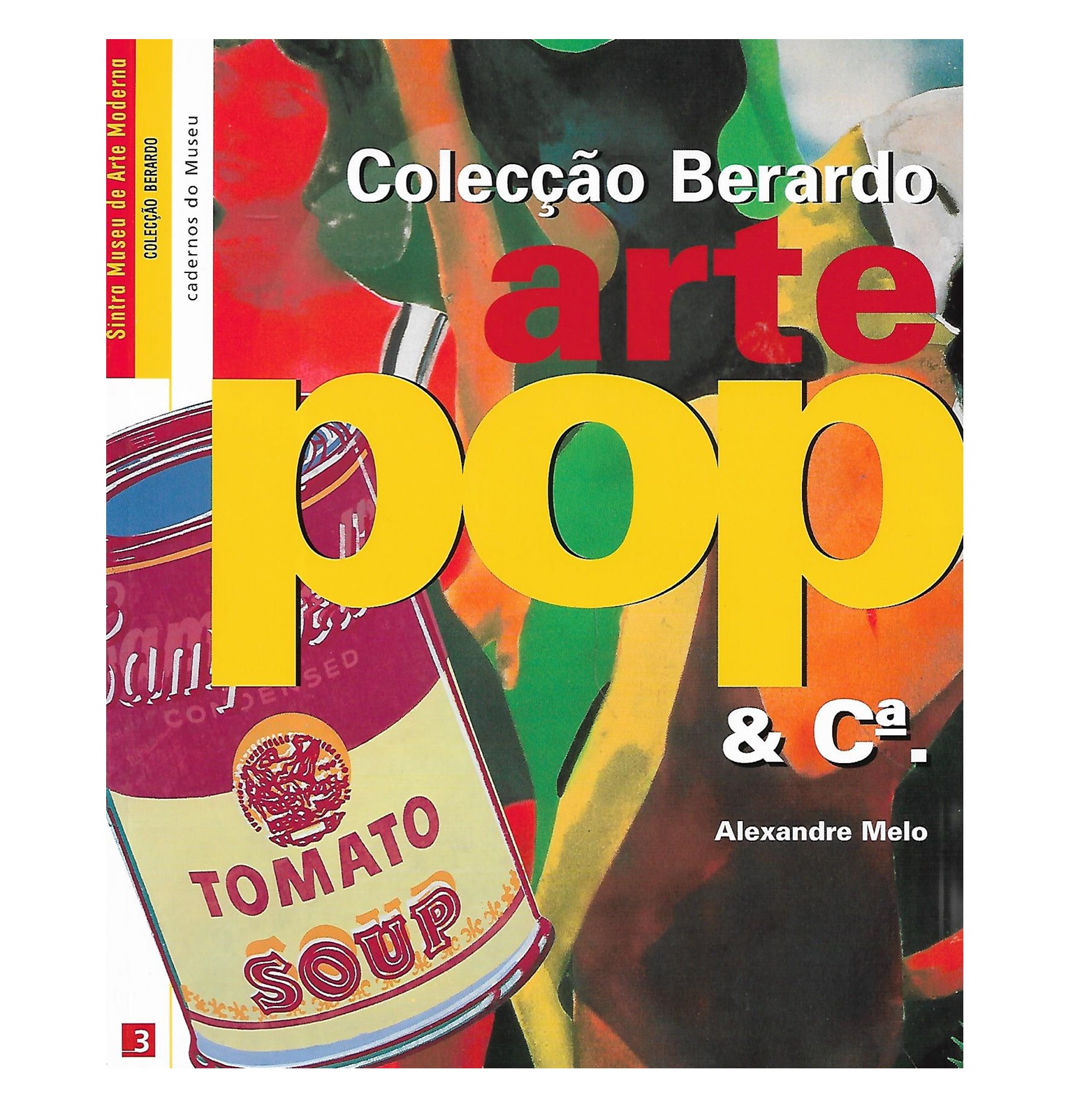 COLEÇÃO BERARDO: ARTE POP & CA.