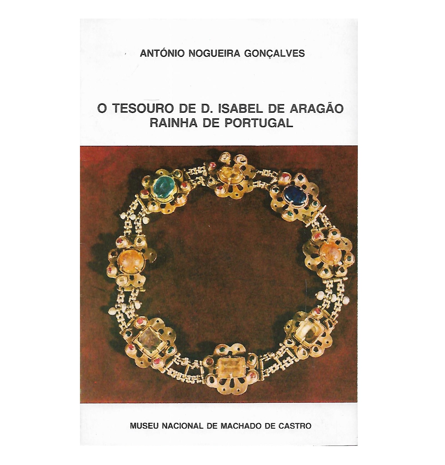 O TESOURO DE D. ISABEL DE ARAGÃO, RAINHA DE PORTUGAL