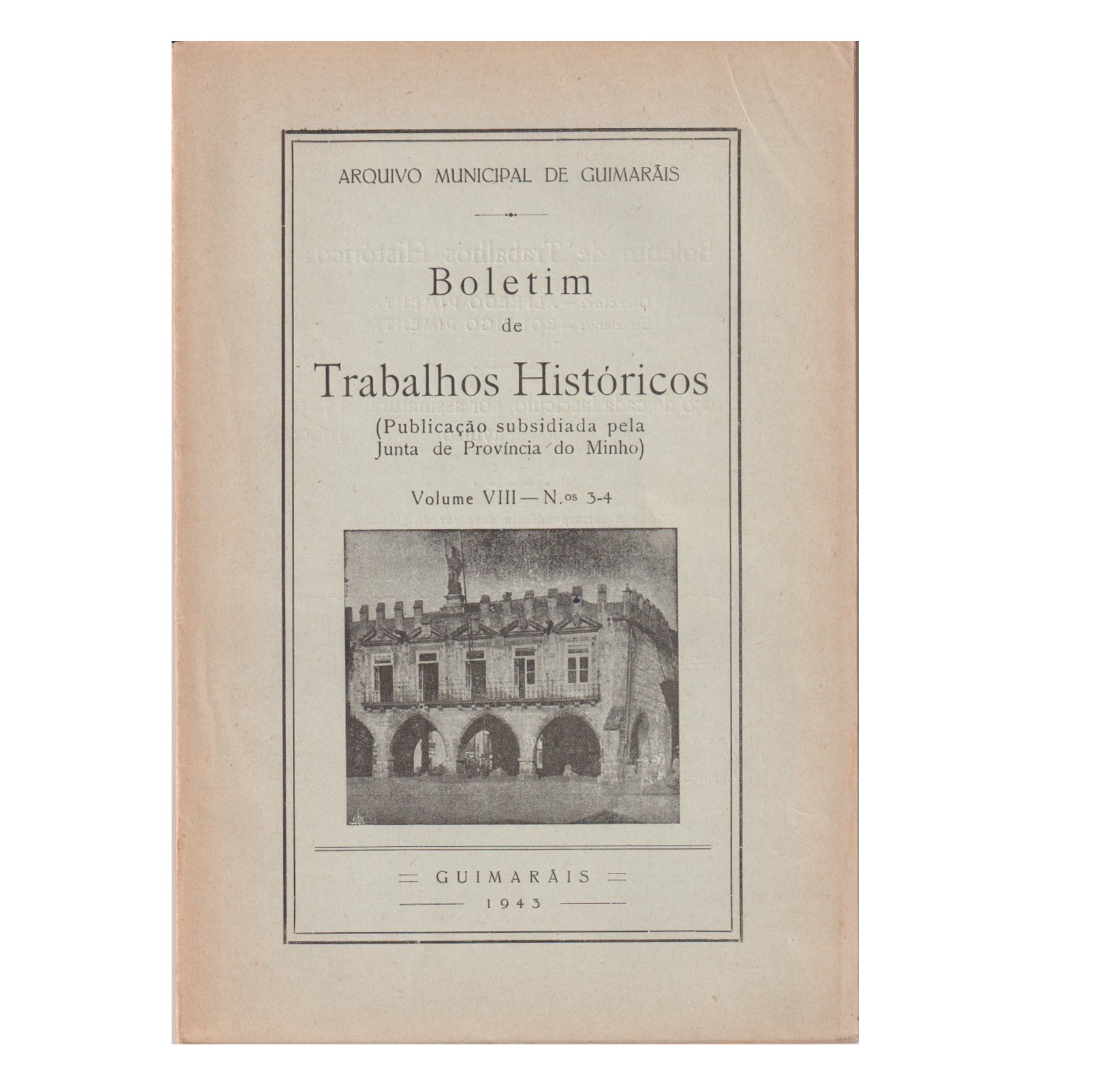 BOLETIM DE TRABALHOS HISTÓRICOS. VOL. VIII– N.º 3-4