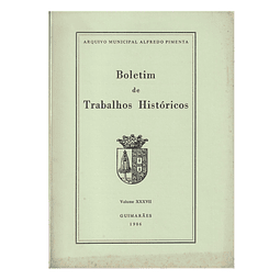 BOLETIM DE TRABALHOS HISTÓRICOS. VOL. XXXVII, 1986