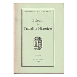 BOLETIM DE TRABALHOS HISTÓRICOS. VOL. XL, 1989
