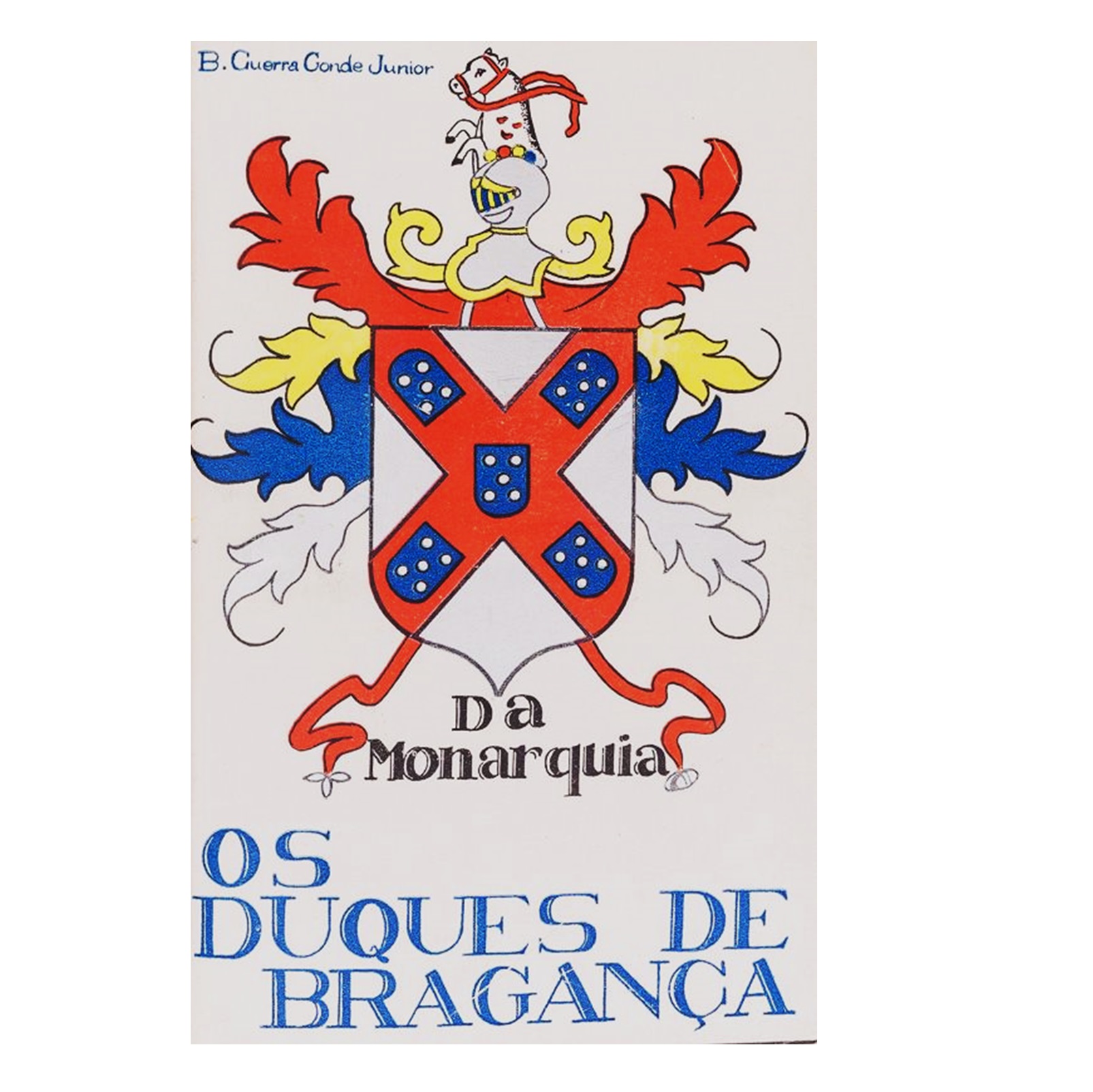 OS DUQUES DE BRAGANÇA