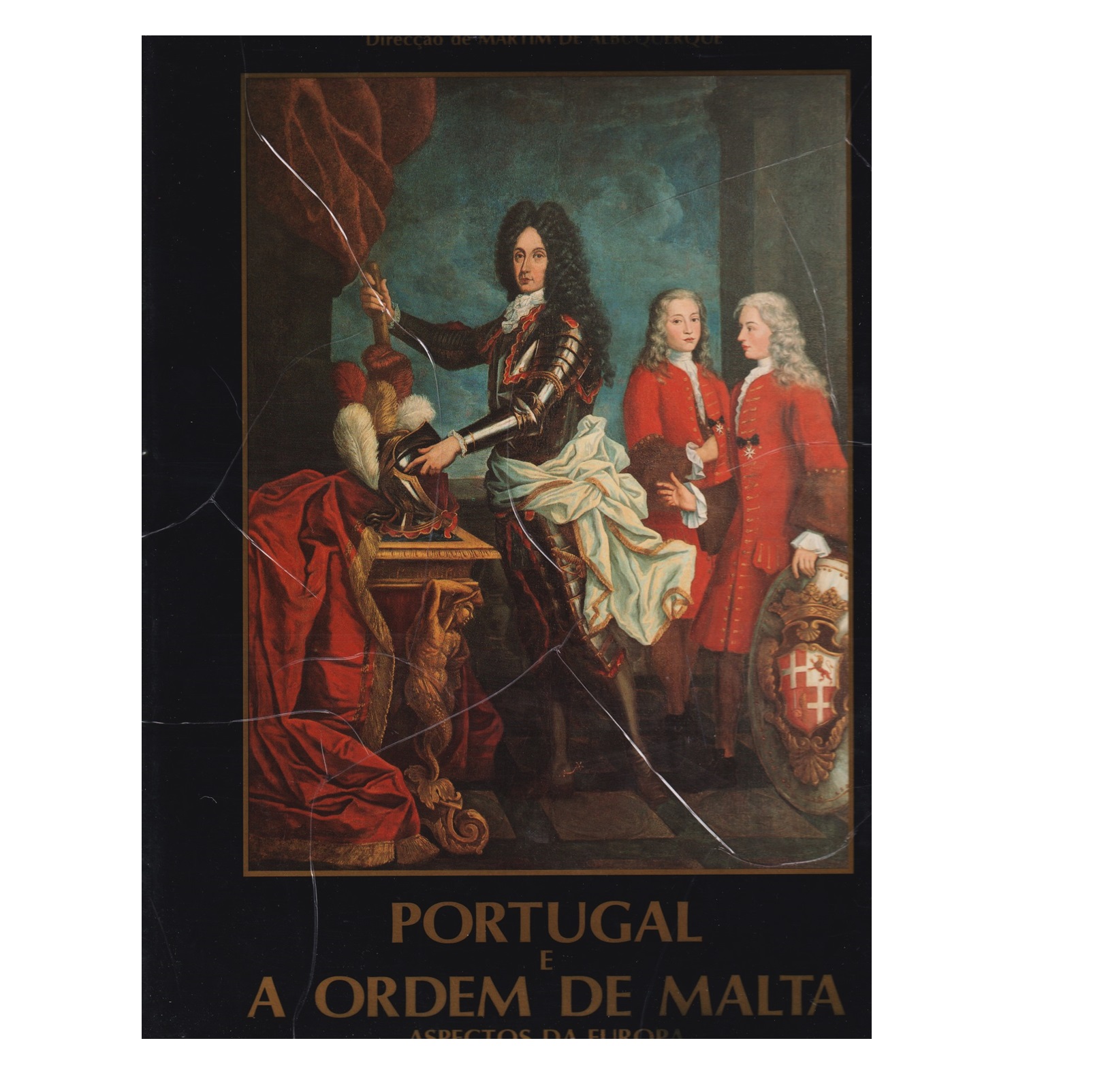 PORTUGAL E A ORDEM DE MALTA. ASPECTOS DA EUROPA
