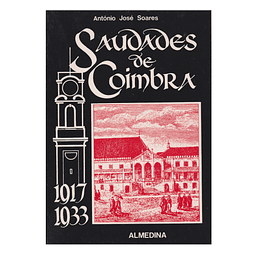SAUDADES DE COIMBRA. 1901-49 [3 VOLS]