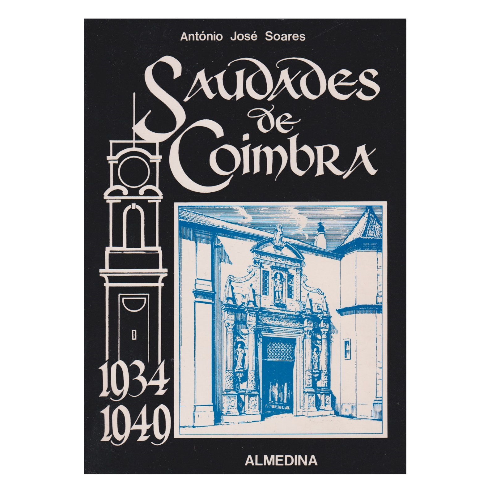 SAUDADES DE COIMBRA. 1901-49 [3 VOLS]