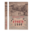  O "PORTO 1900"