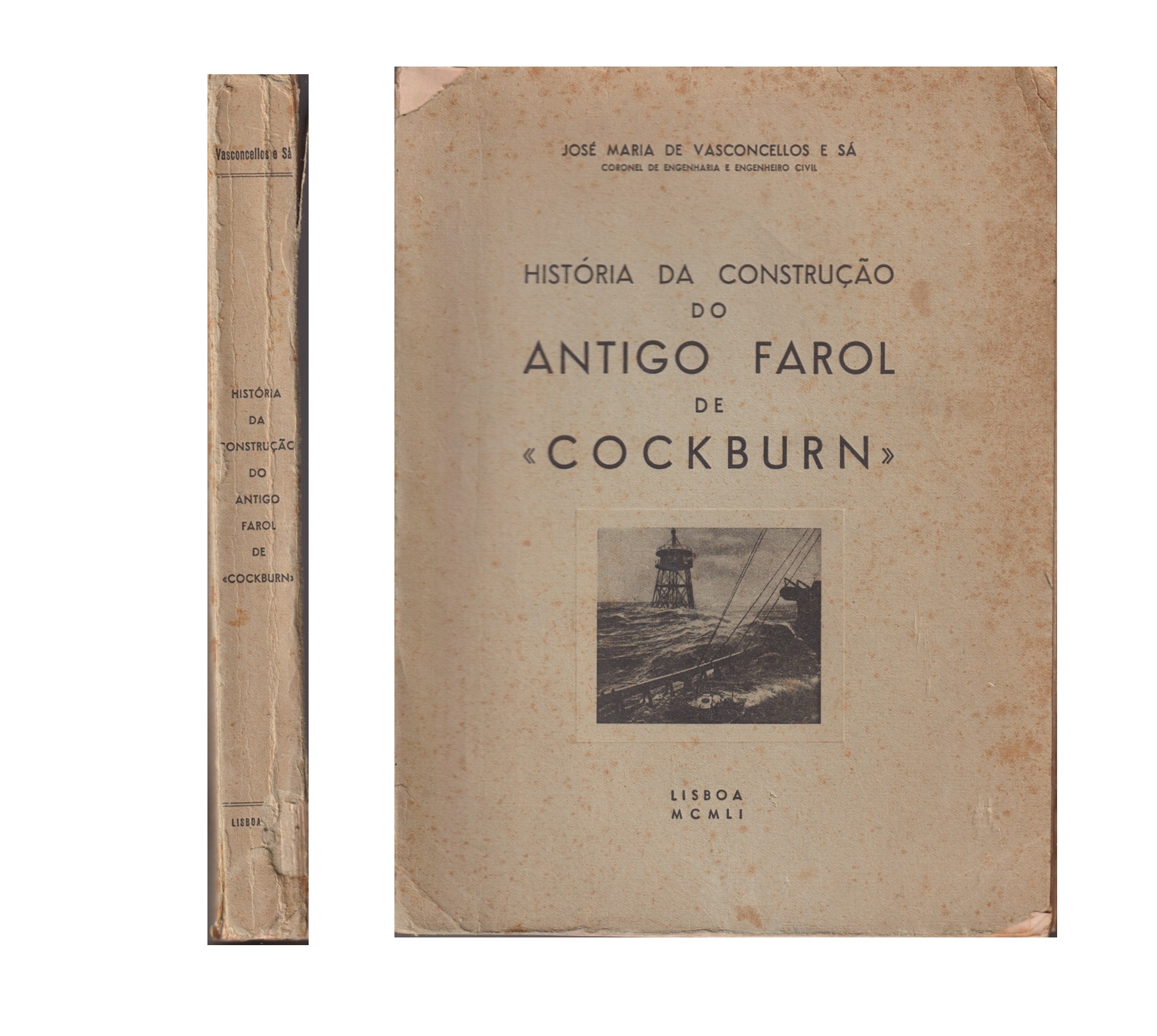 HISTÓRIA DA CONSTRUÇÃO DO ANTIGO FAROL DE «COCKBURN»