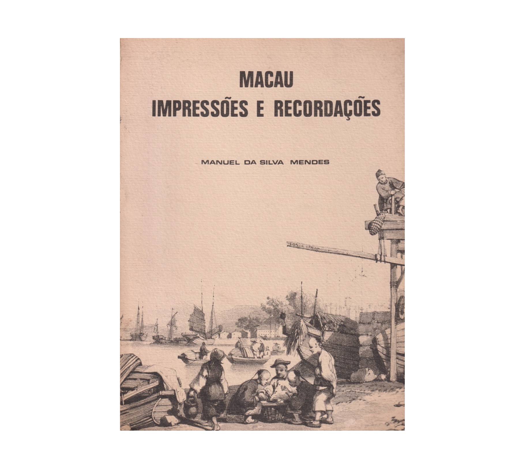 MACAU: IMPRESSÕES E RECORDAÇÕES