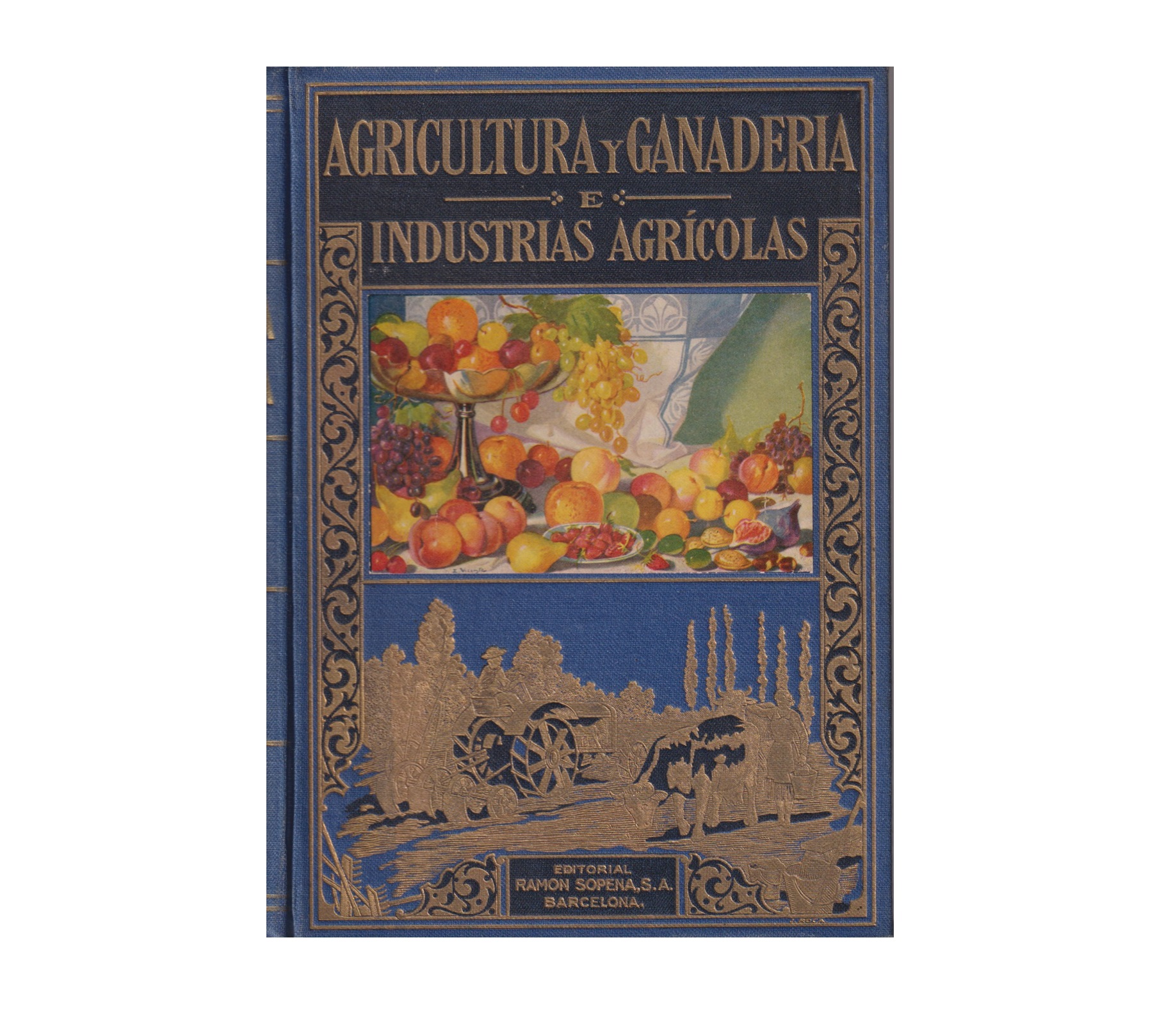 AGRICULTURA Y GANADERÍA E INDUSTRIAS AGRÍCOLAS