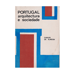 PORTUGAL: ARQUITECTURA E SOCIEDADE