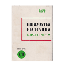 HORIZONTES FECHADOS: PÁGINAS DE POLÍTICA