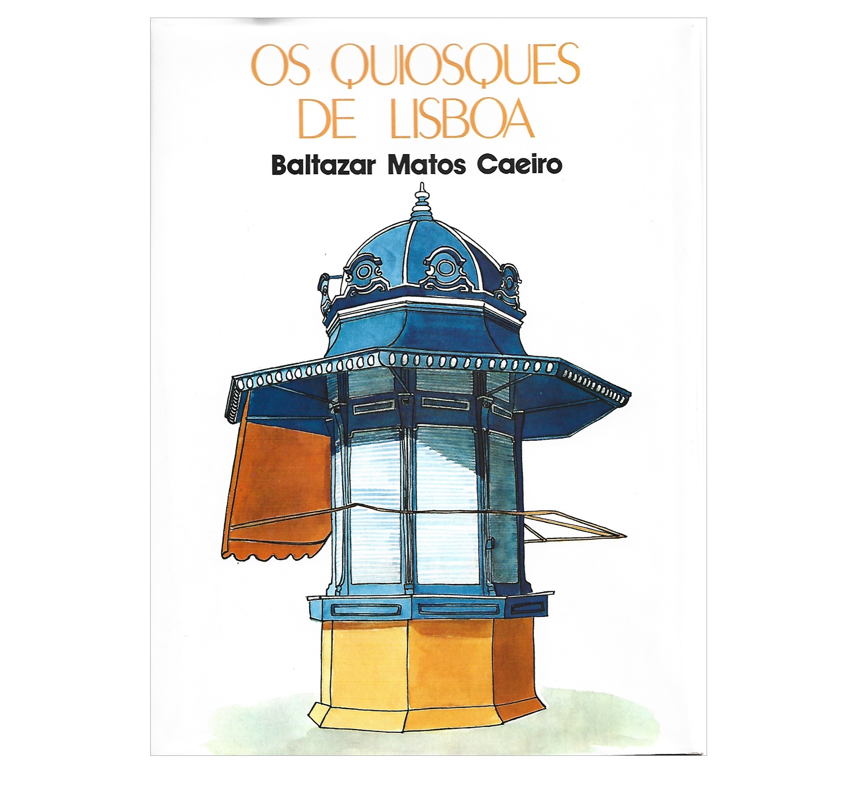 OS QUIOSQUES DE LISBOA