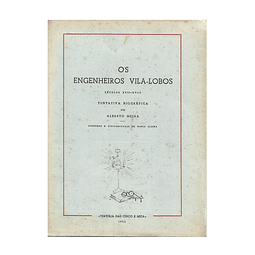 OS ENGENHEIROS VILA-LOBOS: SÉCULOS XVII-XVIII