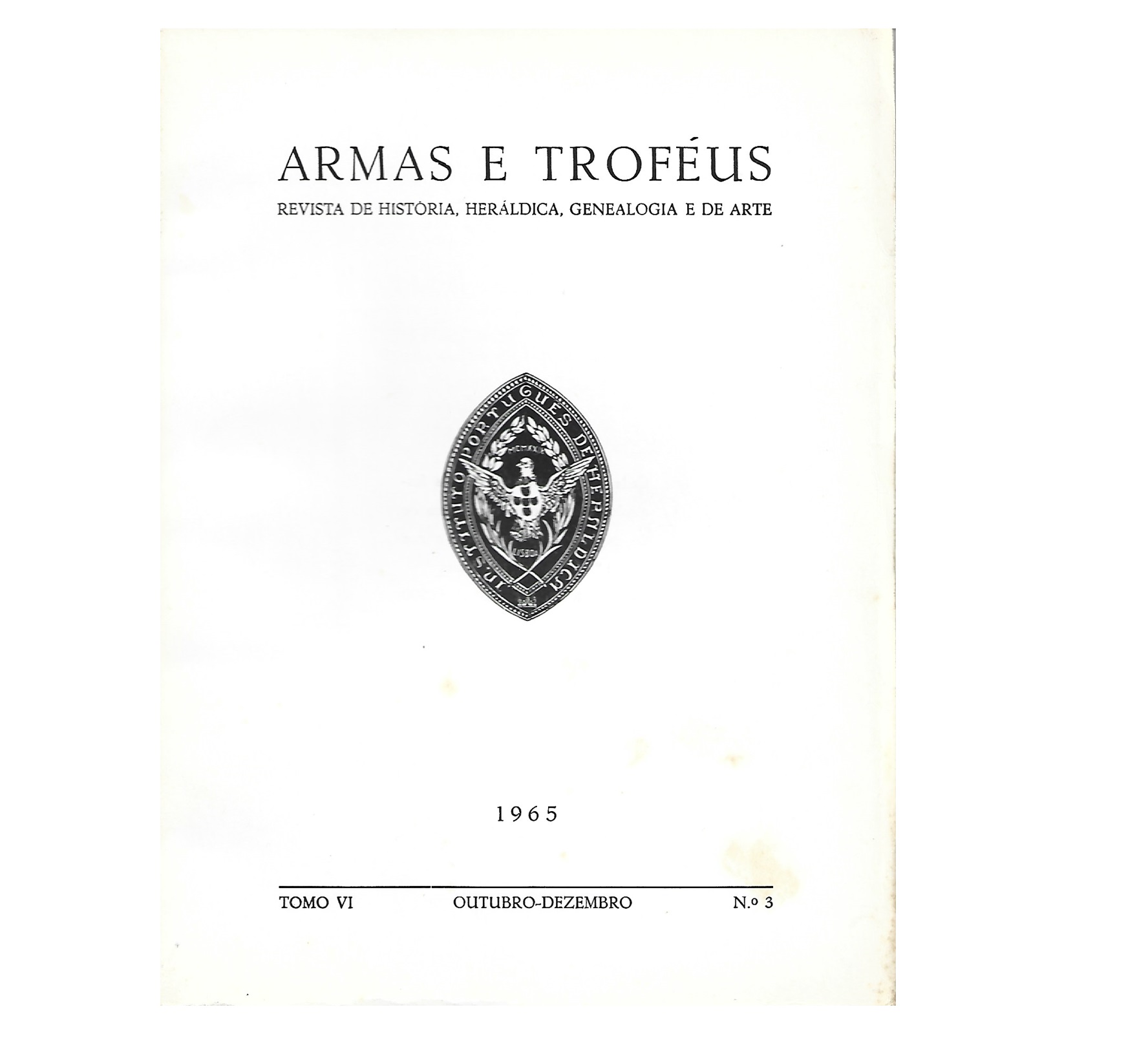 ARMAS E TROFEUS: TOMO VI – OUTUBRO-DEZEMBRO Nos 3 – 1965