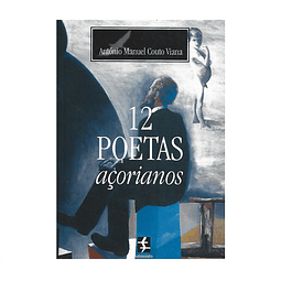 12 POETAS AÇORIANOS