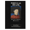 PORTUGAL BRAZIL: THE AGE OF ATLANTIC DISCOVERIES