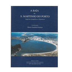 A BAÍA DE S. MARTINHO DO PORTO: ASPECTOS GEOGRÁFICOS E HISTÓRICOS
