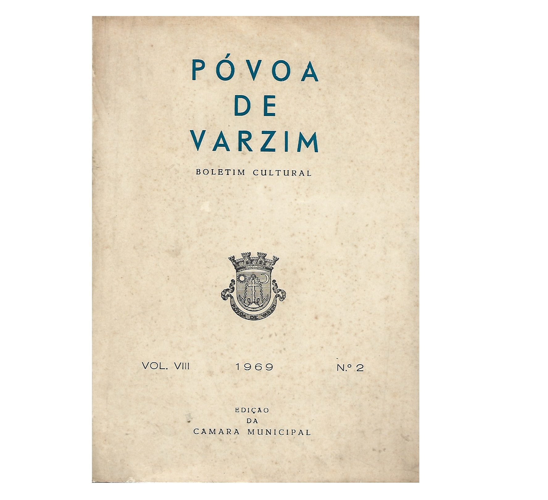 PÓVOA DE VARZIM BOLETIM C. VOL. VIII N.º 2, 1969