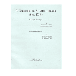 A NECRÓPOLE DE S. VÍTOR – BRAGA (SÉC. IX-X)