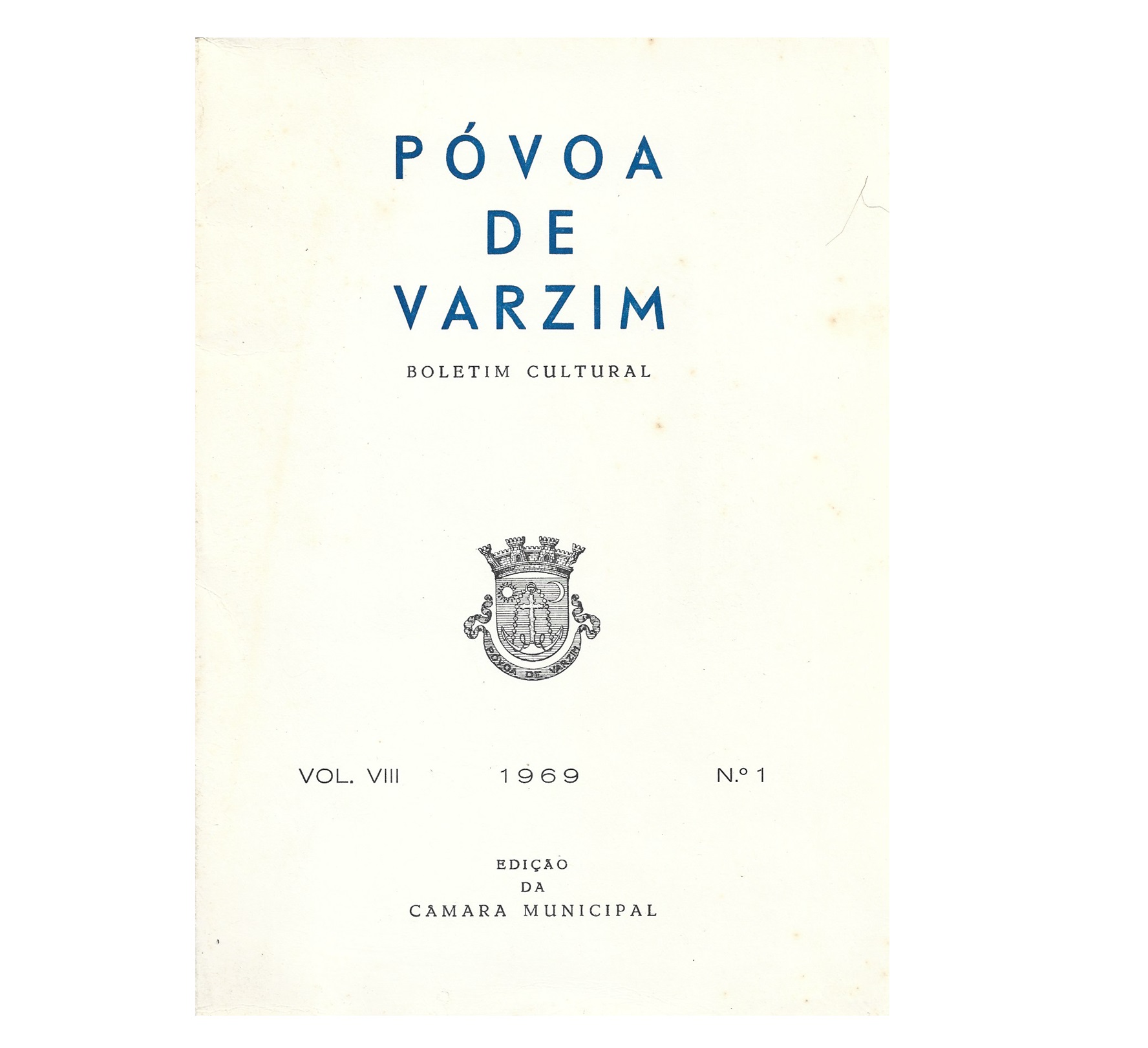 PÓVOA DE VARZIM BOLETIM , VOL. VIII, N.º 1, 1969