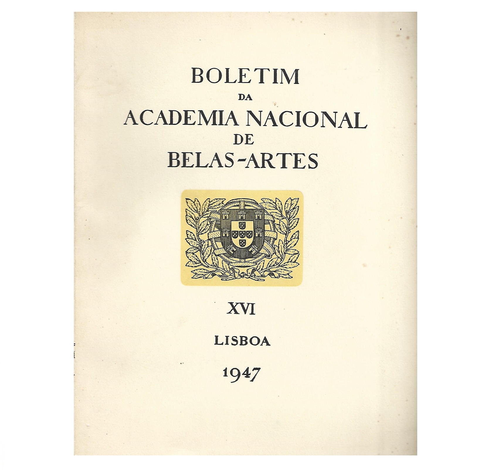 BELAS-ARTES -  Nº XVI - 1947 - AFONSO LOPES VIEIRA