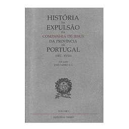 HISTÓRIA DA EXPULSÃO DA COMPANHIA DE JESUS DA PROVÍNCIA DE PORTUGAL (SÉC. XVIII)