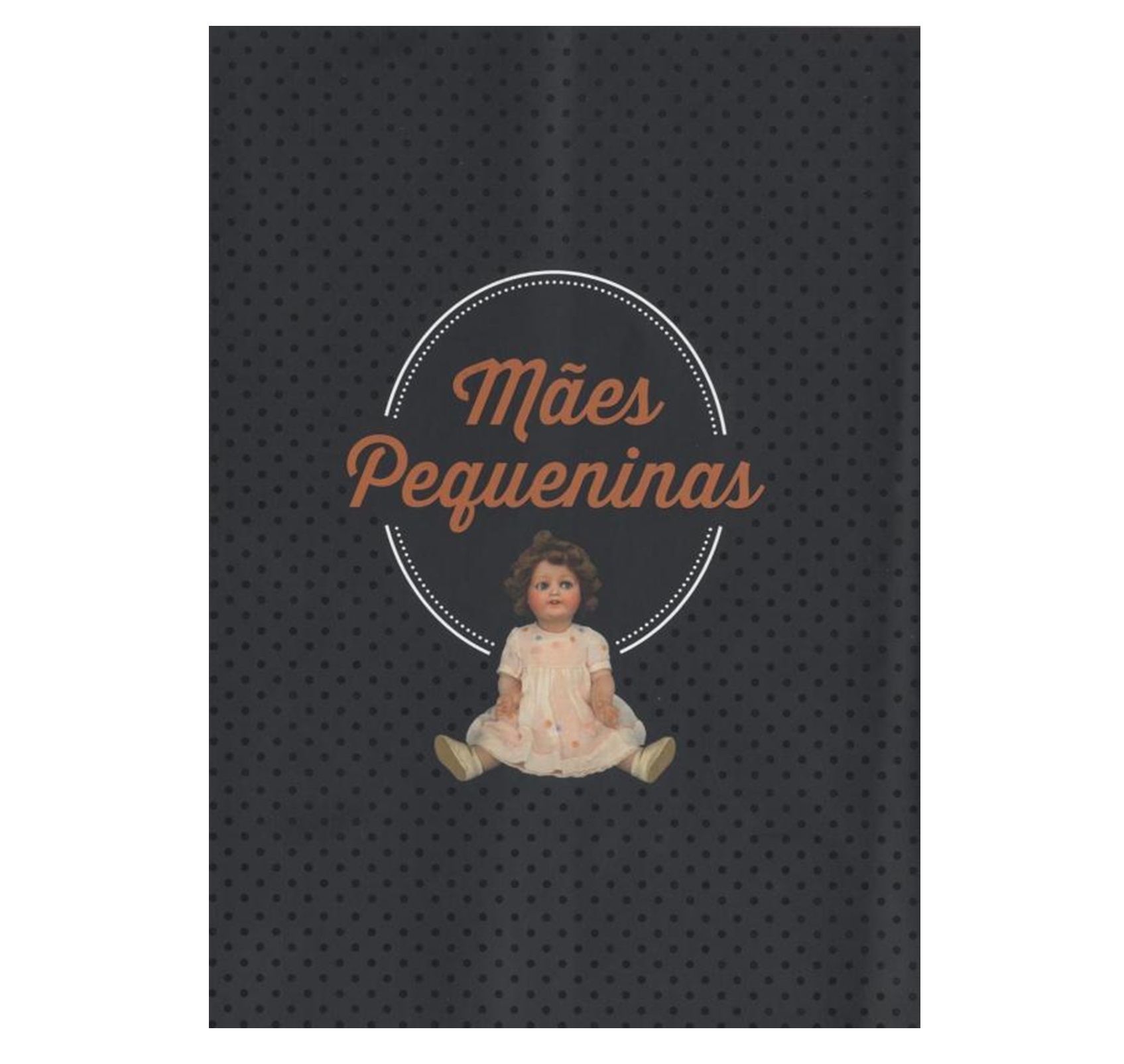 MÃES PEQUENINAS [BRINQUEDOS]