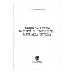 ESTUDO DA EVOLUÇÃO DA HISTÓRIA E CRÍTICA DA LITERATURA PORTUGUESA