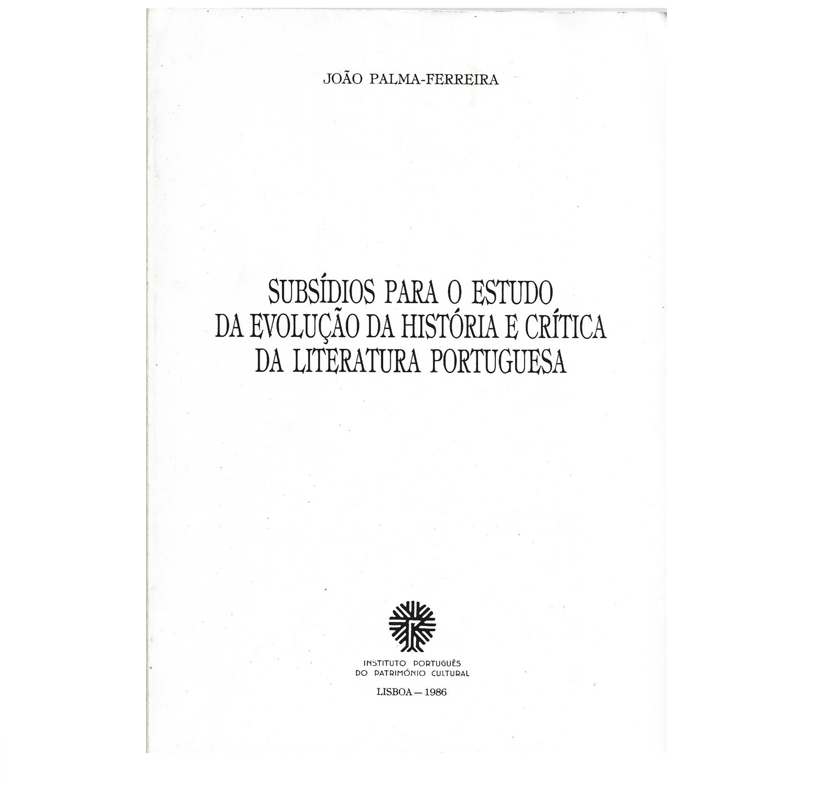 ESTUDO DA EVOLUÇÃO DA HISTÓRIA E CRÍTICA DA LITERATURA PORTUGUESA