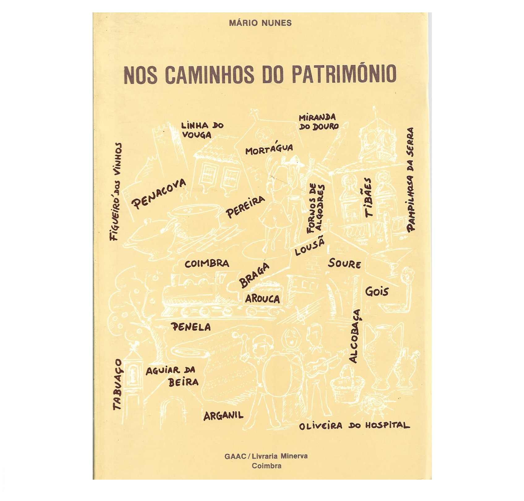 NOS CAMINHOS DO PATRIMÓNIO