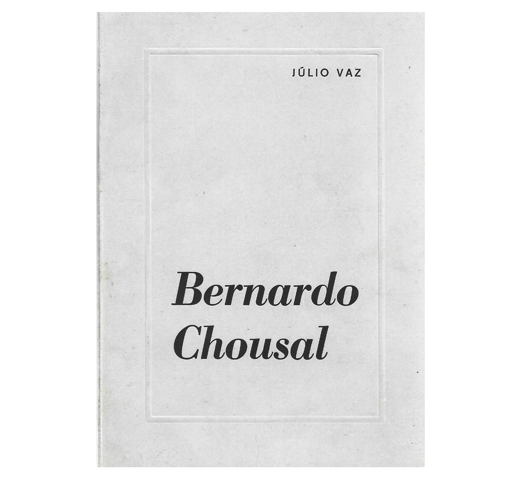  BERNARDO CHOUZAL.