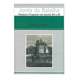 BATALHA: PARÓQUIA E FREGUESIA NOS SÉCULOS XIX E XX