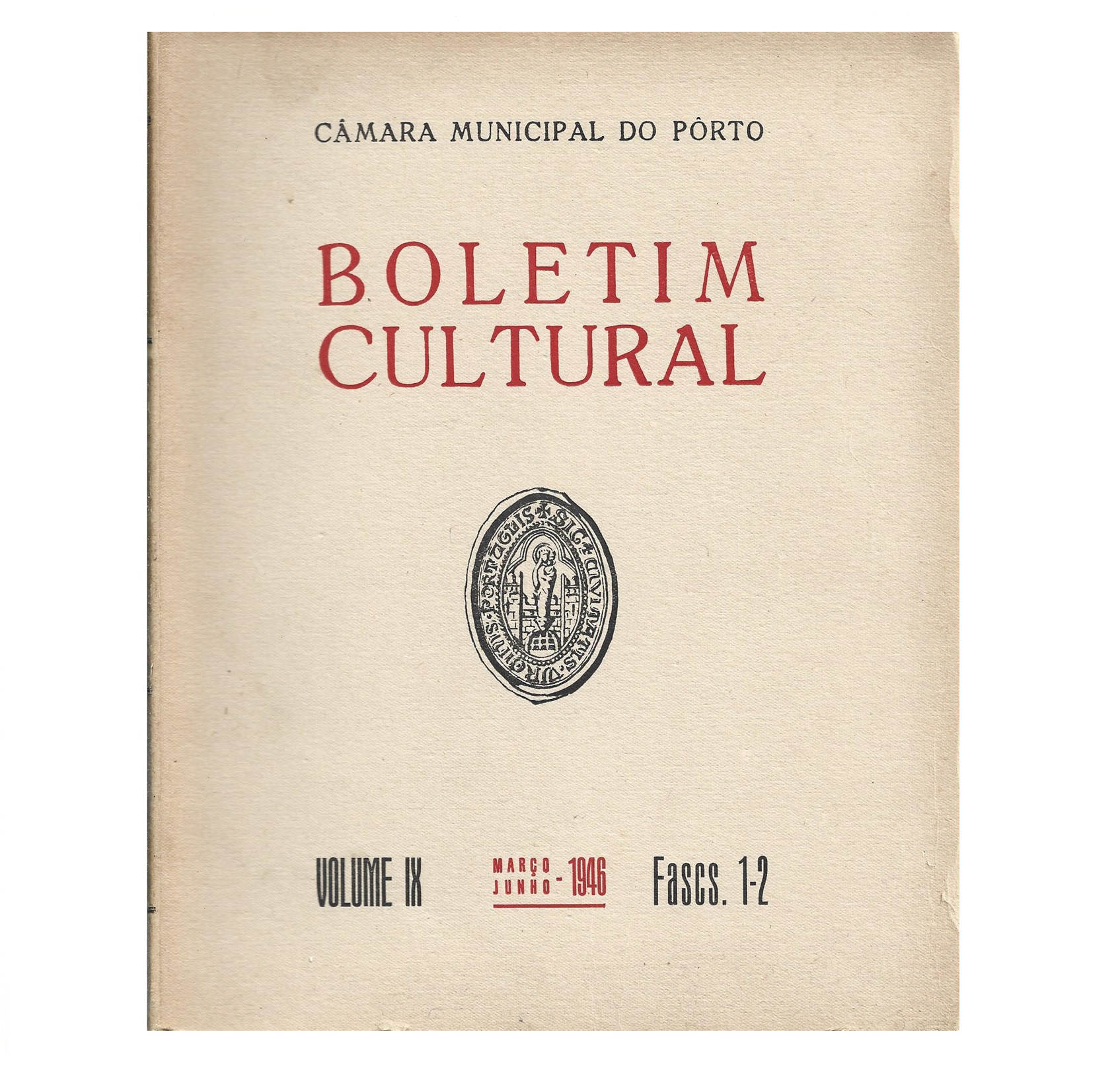 B. C. M. DO PORTO VOLUME IX, 1946. FASCS. 1-2