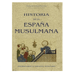 HISTORIA DE LA ESPAÑA MUSULMANA