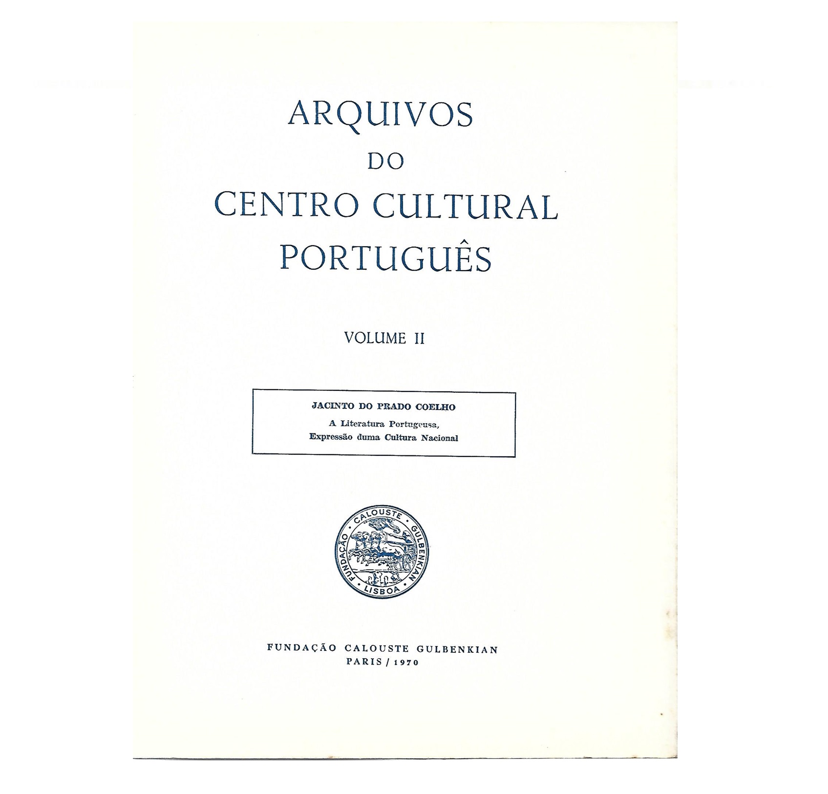 A LITERATURA PORTUGUESA, EXPRESSÃO DUMA CULTURA NACIONAL