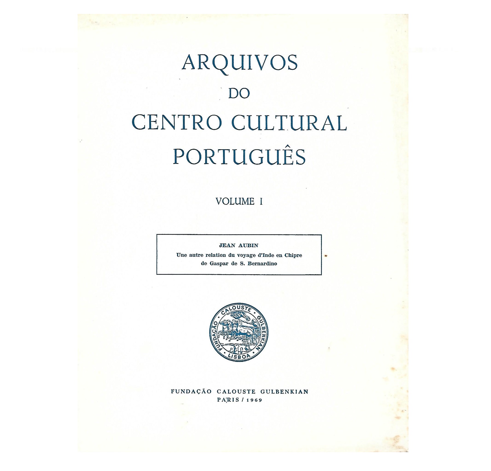 RELATION DU VOYAGE D'INDE EN CHIPRE DE GASPAR DE S. BERNARDINO