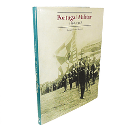 PORTUGAL MILITAR: 1850-1918