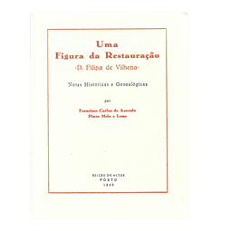 «D. FILIPA DE VILHENA». NOTAS HISTÓRICAS E GENEALÓGICAS