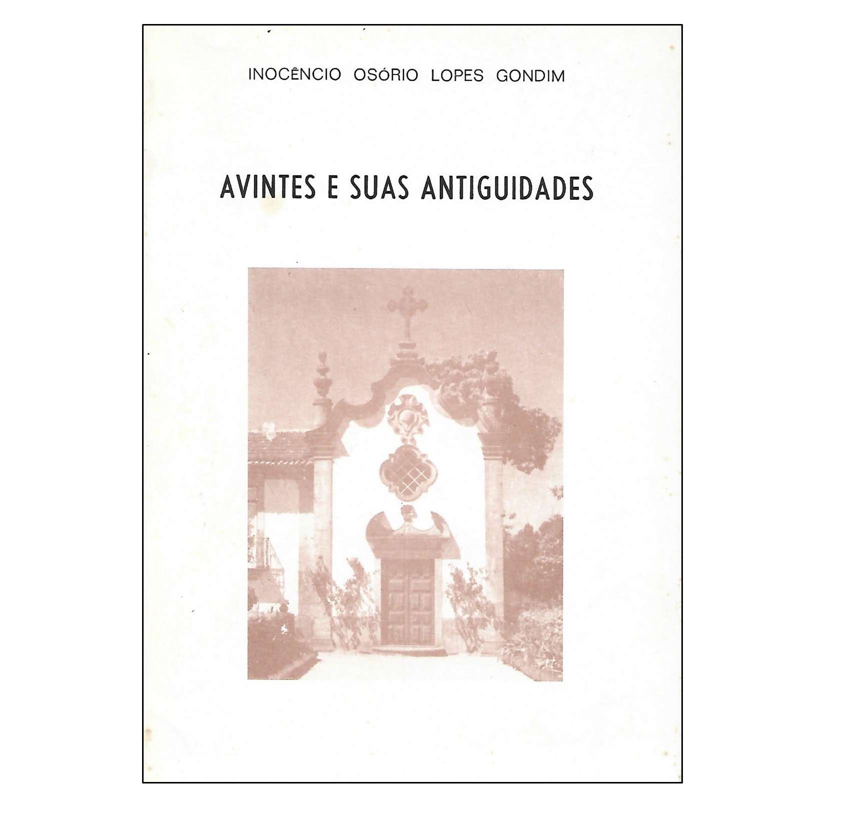 AVINTES E SUAS ANTIGUIDADES