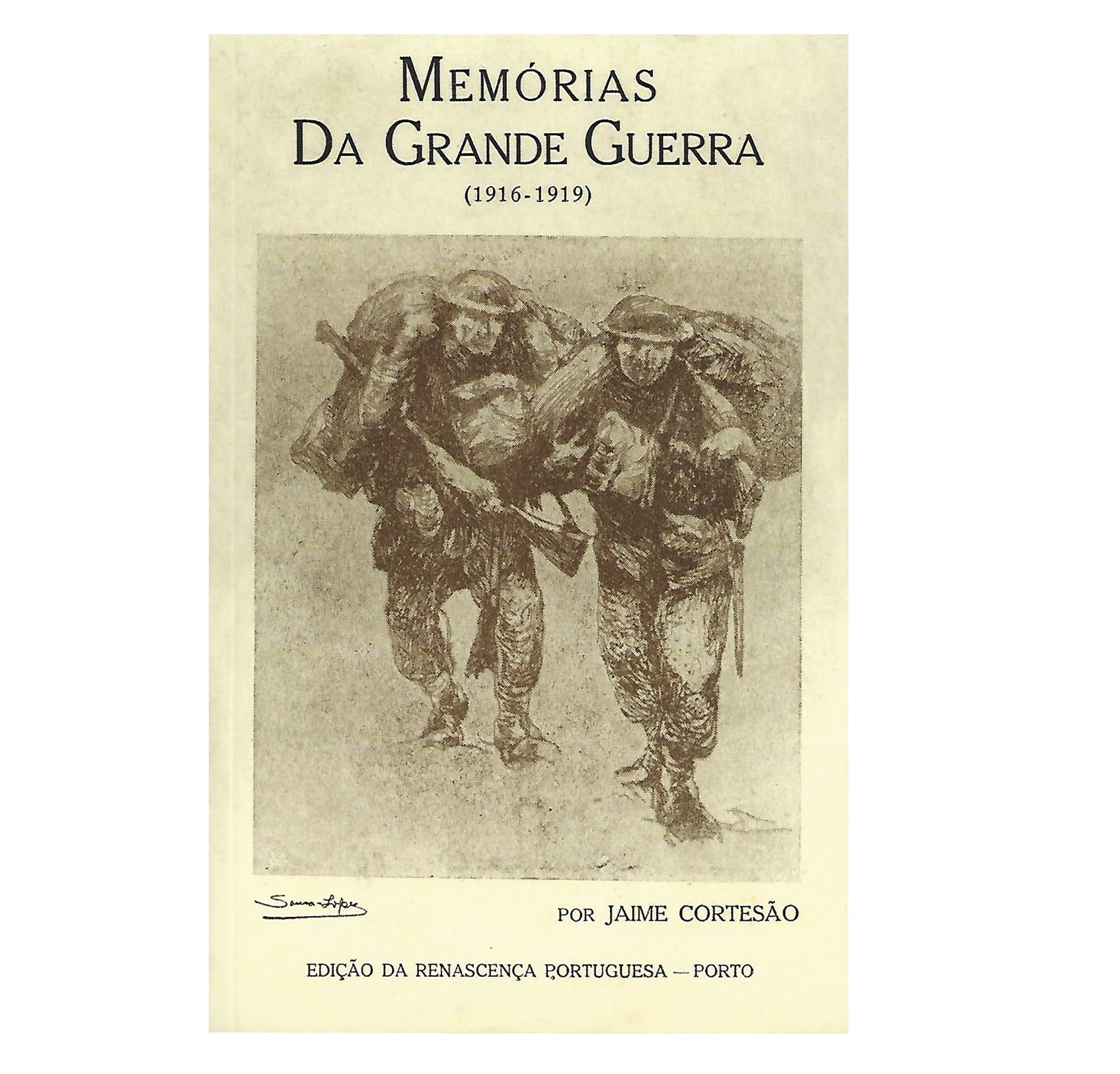 MEMÓRIAS DA GRANDE GUERRA (1916-1919)