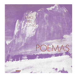 MAO TSÉ-TUNG: POEMAS