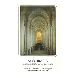 ALCOBAÇA: ABADIA CISTERCIENSE DE PORTUGAL