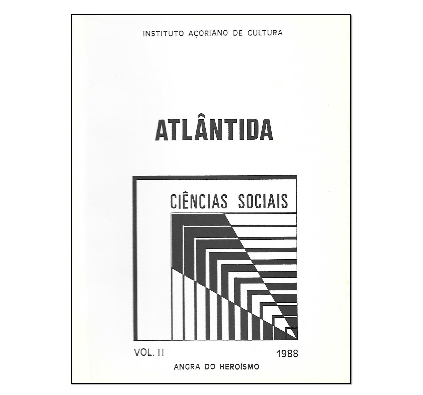 ATLÂNTIDA: CIÊNCIAS SOCIAIS. VOL. II, 1988.
