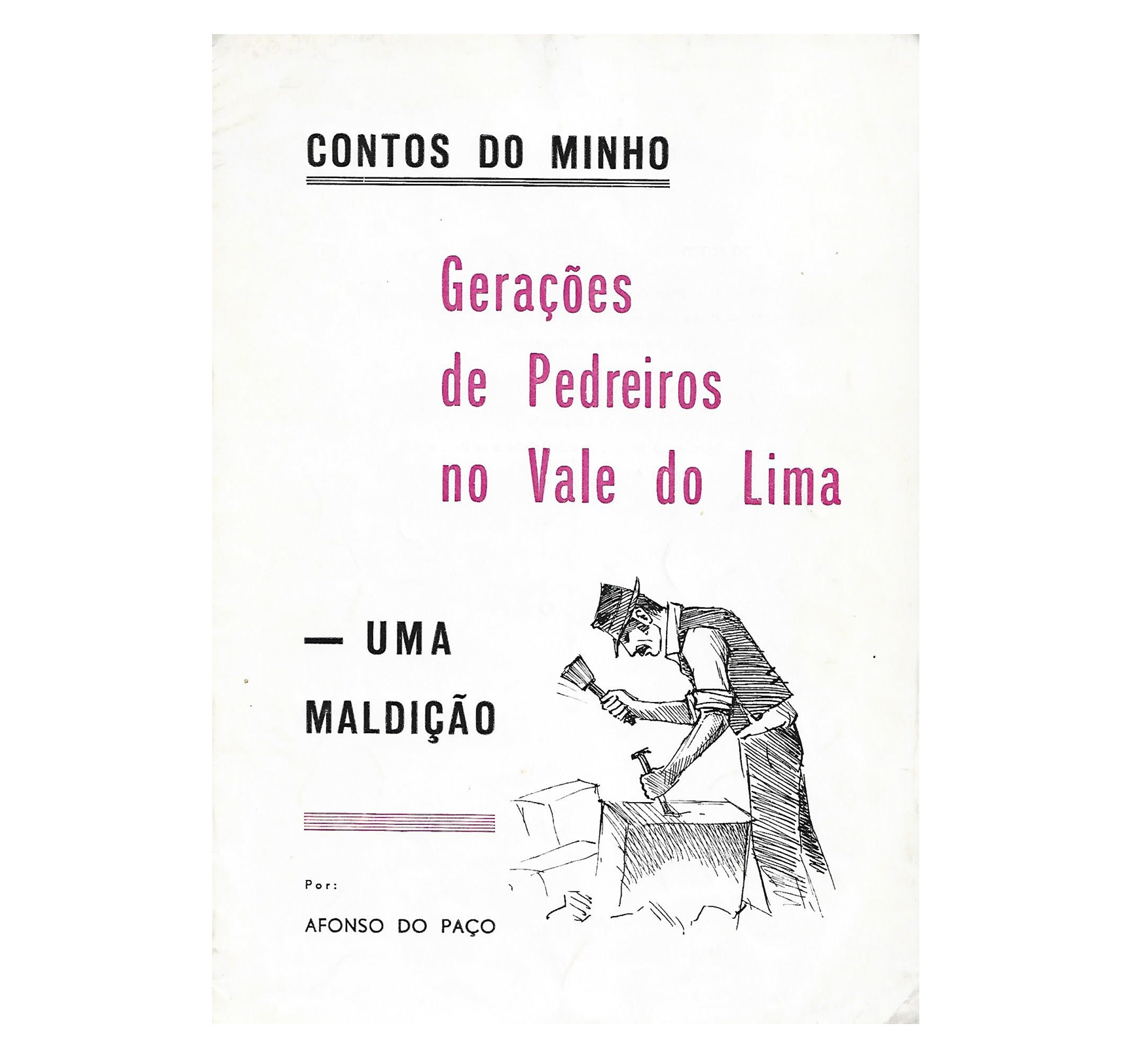  GERAÇÕES DE PEDREIROS NO VALE DO LIMA