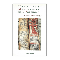 HISTÓRIA MISTERIOSA DE PORTUGAL