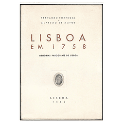  LISBOA EM 1758. MEMÓRIAS PAROQUIAIS DE LISBOA