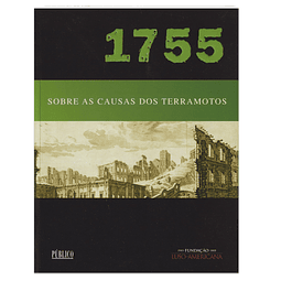 SOBRE AS CAUSAS DOS TERRAMOTOS. 1755